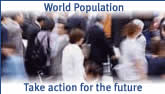 World Population: Take action for the future